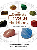 The Complete Crystal Handbook by Cassandra Eason