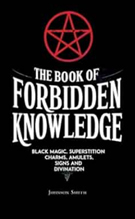 The Book of Forbidden Knowledge by Johnson Smith