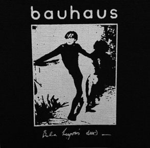 Bauhaus Bela Lugosi is Dead printed sew on patch